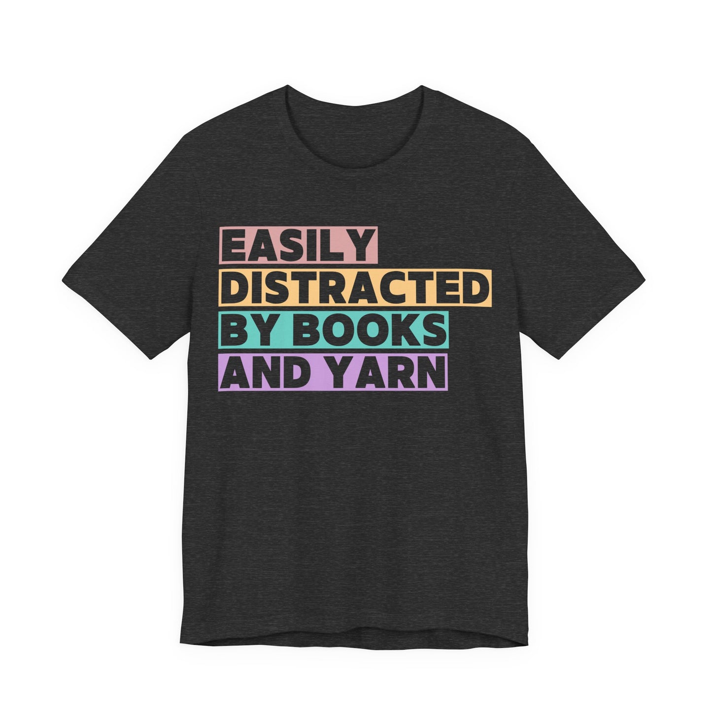 Easily Distracted by Books And Yarn (block) T-Shirt