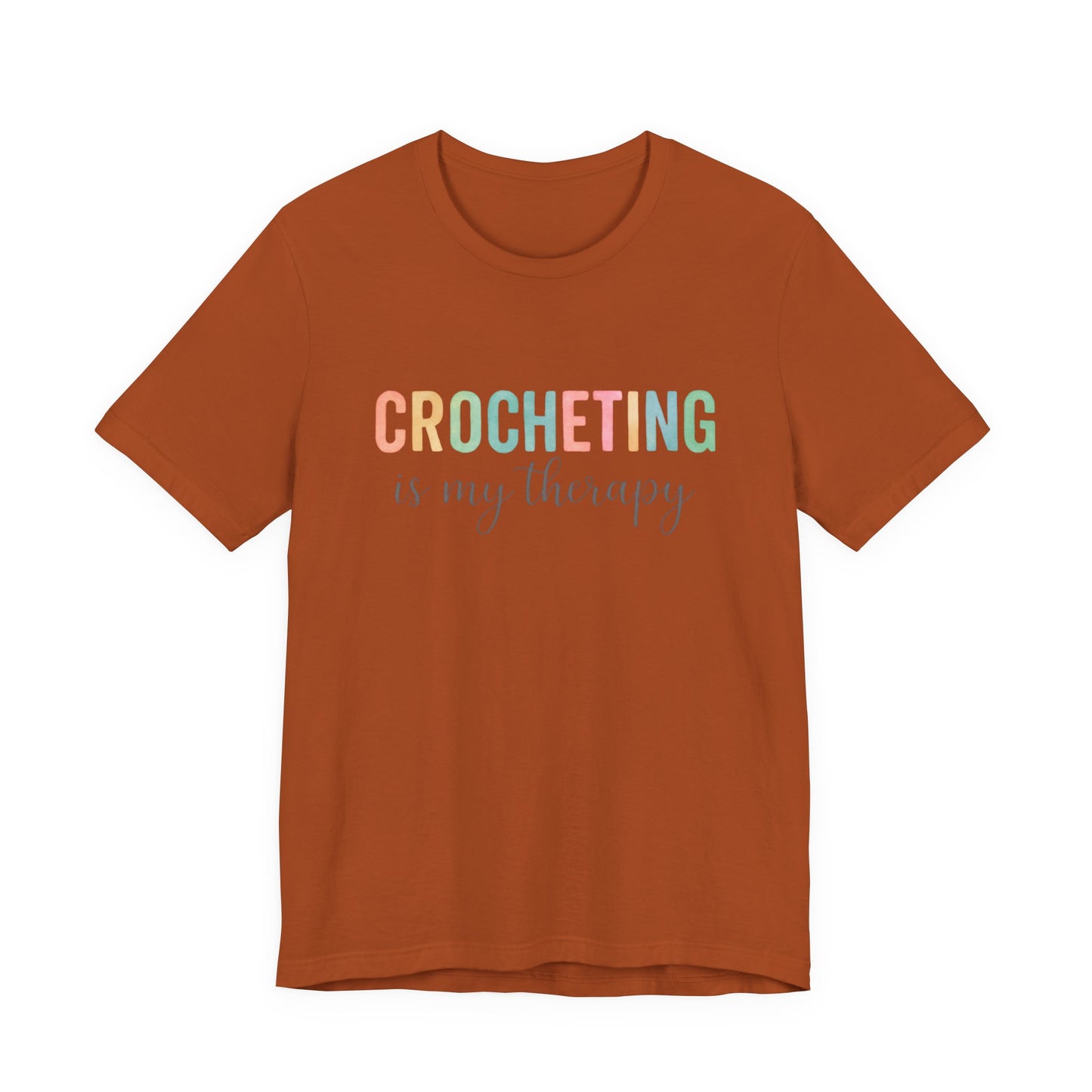 Crocheting is my therapy T-Shirt