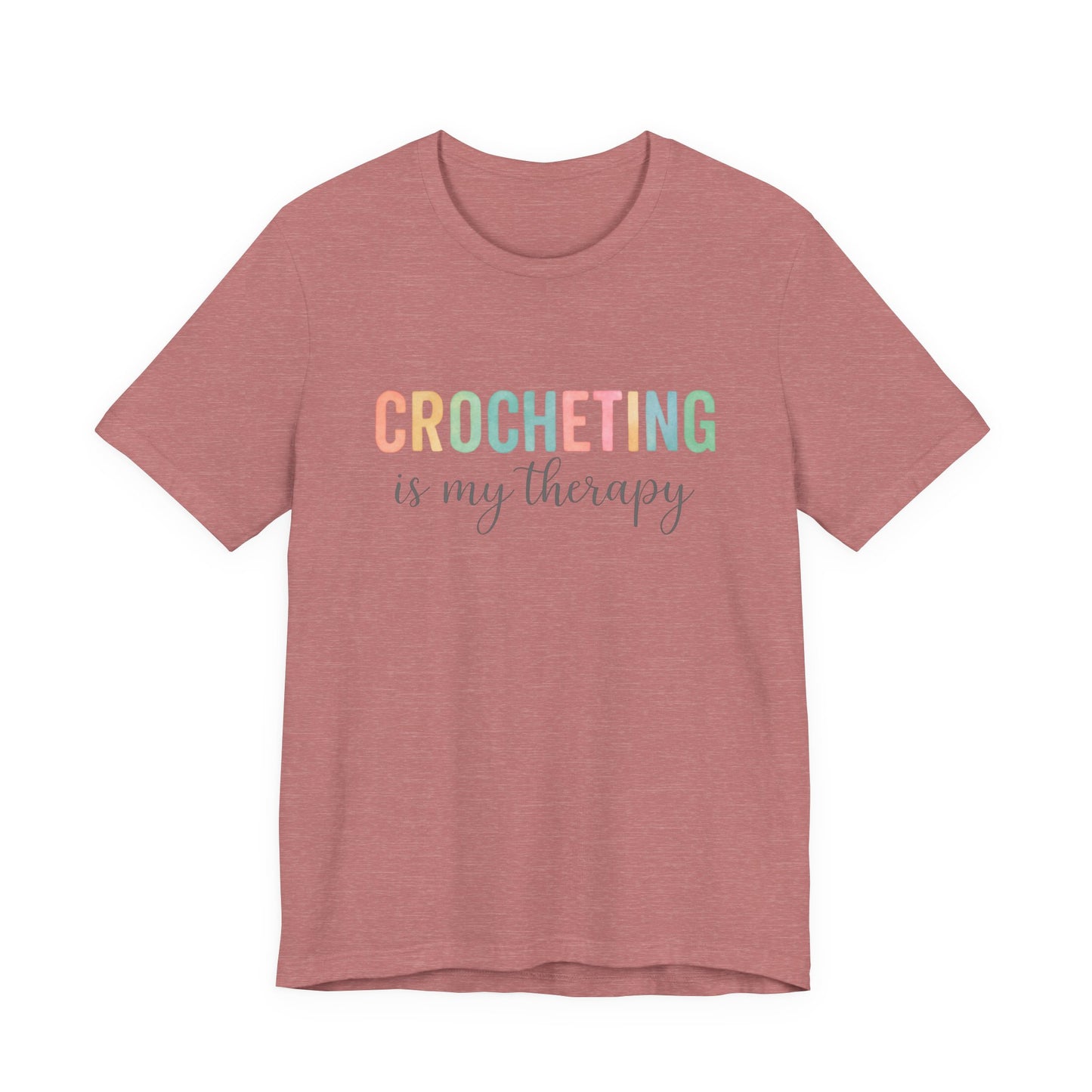 Crocheting is my therapy T-Shirt