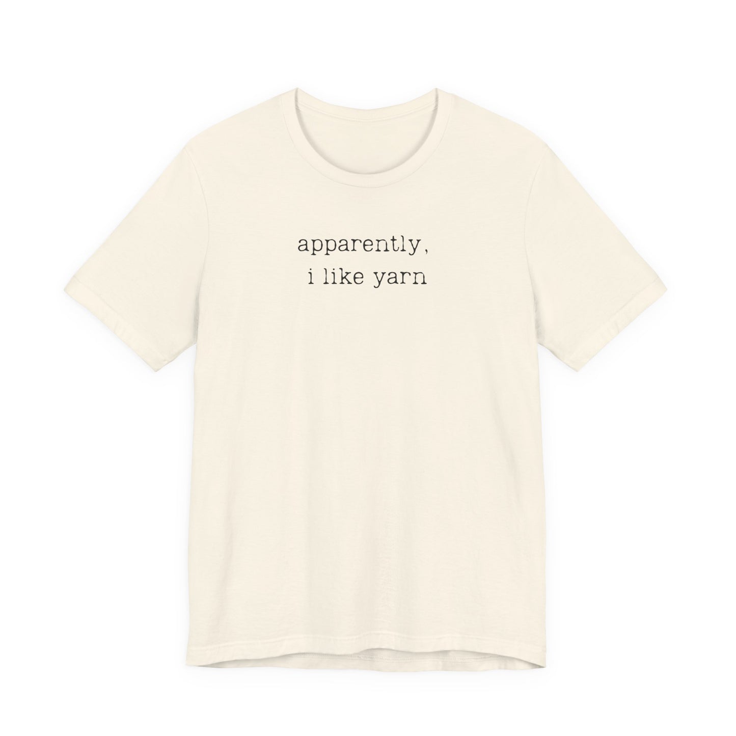 apparently, i like yarn T-Shirt