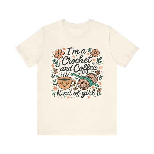 I'm a crochet & coffee kind of girl T-Shirt