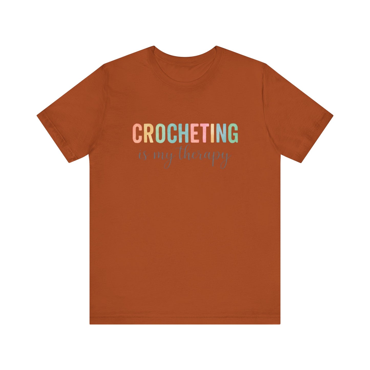 Crocheting is my therapy T-Shirt